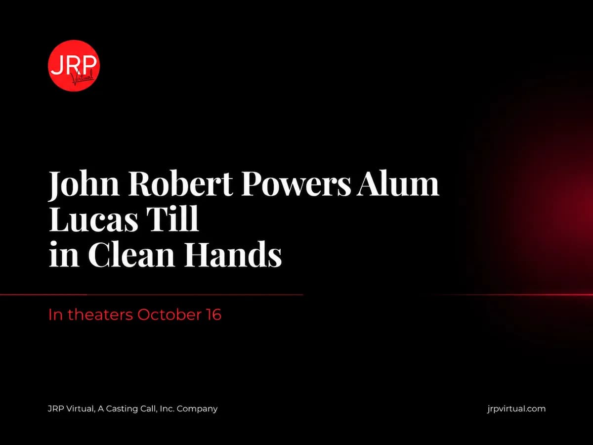 John Robert Powers Alum Lucas Till Joins Zach Braff in True-Story Drama Clean Hands, Out October 16